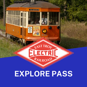 east troy rail road explore pass