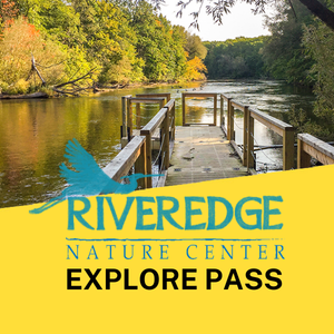 river edge nature center explore pass