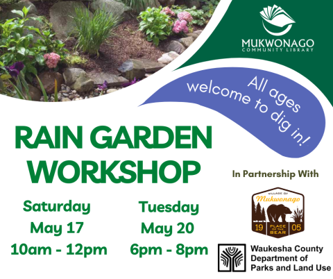 Rain Garden Workshop May 17 and May 20