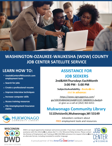 Department of Workforce Development promotional flyer for Job Seeking Assistance. Starting November of 2025, patrons can sign up for a slot every 2nd and 4th Wednesday at the Mukwonago Community Library. 