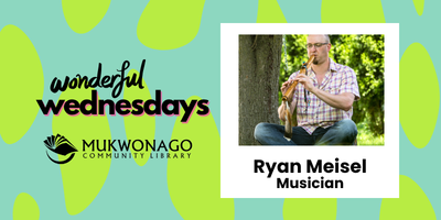 photo Wonderful Wednesdays graphic with Ryan Meisel image