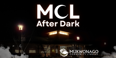 The Library at night with "MCL After Dark" above it.