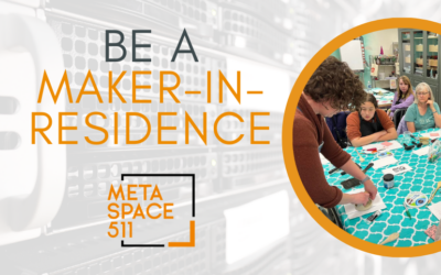 Be a Teen Maker-In-Residence!